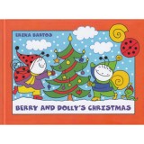 Carte Berry and Dolly's Christmas de Bartos Erika, Serie Berry and Dolly, Engleza, 2018