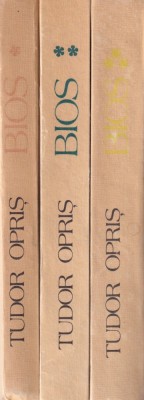 Tudor Opris - Bios, 3 volume foto