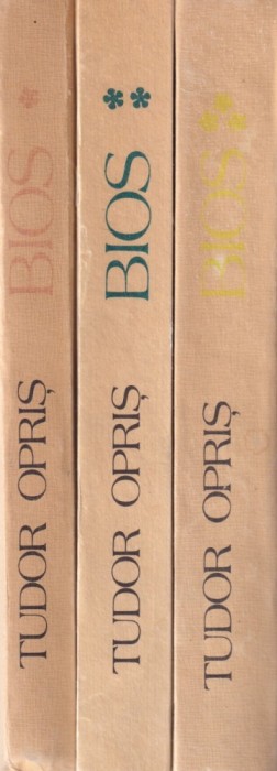 Tudor Opris - Bios, 3 volume