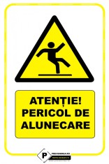 Indicatoare atentie pericol de alunecare foto