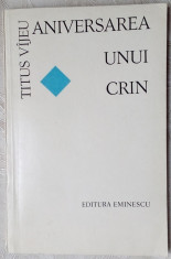 TITUS VIJEU (VAJEU): ANIVERSAREA UNUI CRIN (VERSURI 1976) [DEDICATIE / AUTOGRAF] foto