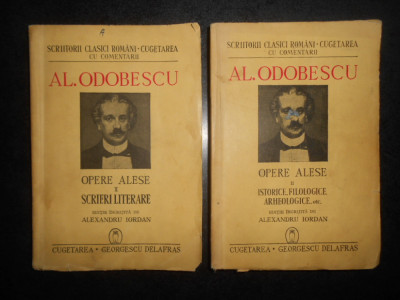 Alexandru Odobescu - Opere alese 2 volume (1941) foto