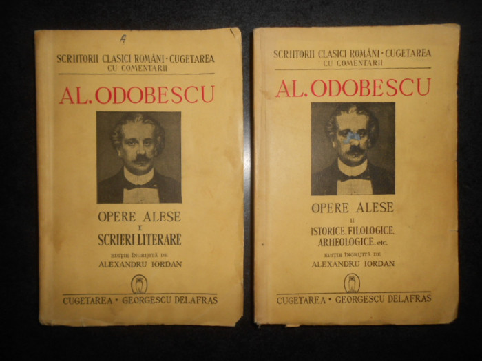 Alexandru Odobescu - Opere alese 2 volume (1941)