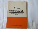 Camp electromagnetic pentru an 3 clase speciale de fizica I.Moisil, L.Panaiot