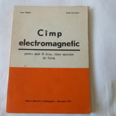 Camp electromagnetic pentru an 3 clase speciale de fizica I.Moisil, L.Panaiot