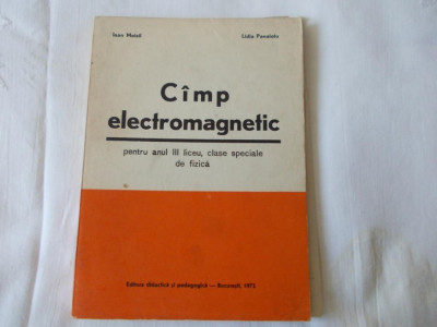 Camp electromagnetic pentru an 3 clase speciale de fizica I.Moisil, L.Panaiot foto