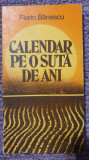Calendar pe o suta de ani, Florin Banescu, Ed Facla 1982, 228 pagini, stare fb