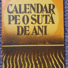 Calendar pe o suta de ani, Florin Banescu, Ed Facla 1982, 228 pagini, stare fb