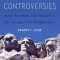 Monumental Controversies: Mount Rushmore, Four Presidents, and the Quest for National Unity