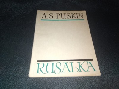 A S PUSKIN - RUSALKA 1959 foto