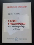 Valeriu R&acirc;peanu- O istorie a presei rom&acirc;nești de la M. Kogălniceanu la N. Iorga