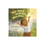 You Will Always Belong