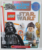 THE AMAZING BOOK OF LEGO STAR WARS , INCLUDES GIGANTIC POSTER PLUS FUN FOLD - OUT PAGES , ED. DISNEY , by DAVID FENTIMAN , 2017