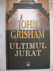 John Grisham-Ultimul Jurat foto