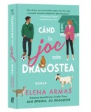 Cumpara ieftin Cand in joc este este dragostea/Elena Armas, Epica