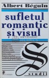 Sufletul romantic si visul (1998) - 1998 - Albert Beguin (N128)