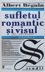 Sufletul romantic si visul (1998) - 1998 - Albert Beguin (N128) foto