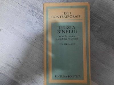 Iluzia binelui de V.N.Serdakov foto