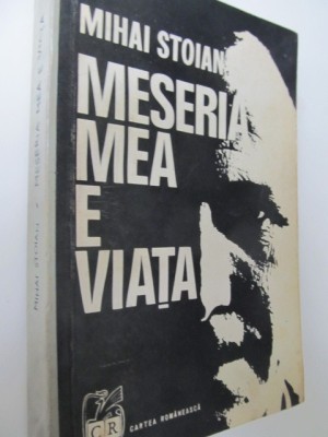 Meseria mea e viata - Mihai Stoian foto