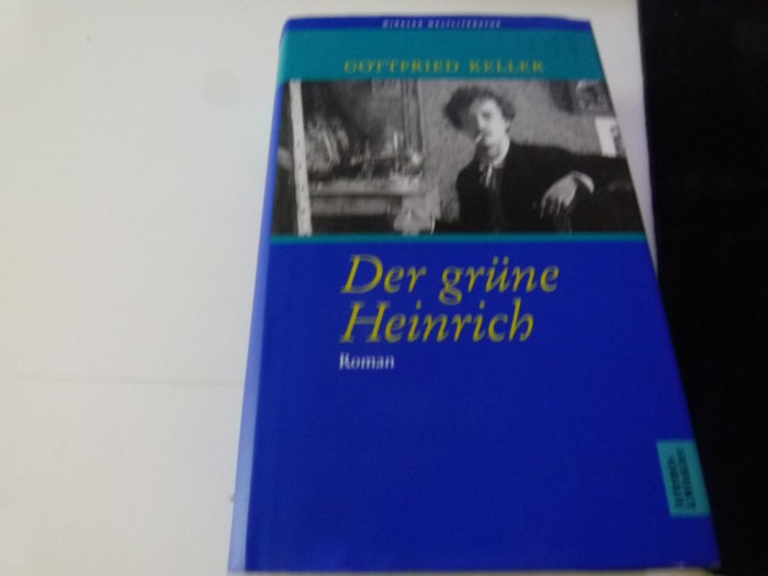 Der grune Heinrich - G. Keller