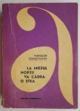 La miezul noptii va cadea o stea &ndash; Theodor Constantin