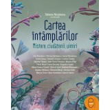 Cartea intamplarilor. Mistere, ciudatenii, uimiri (pdf)