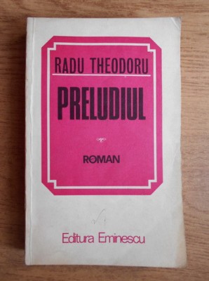 Radu Theodoru - Preludiul foto