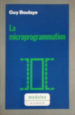 LA MICROPROGRAMMATION. MAITRISE D&amp;#039;INFORMATIQUE-GUY NOULAYE-249587 foto