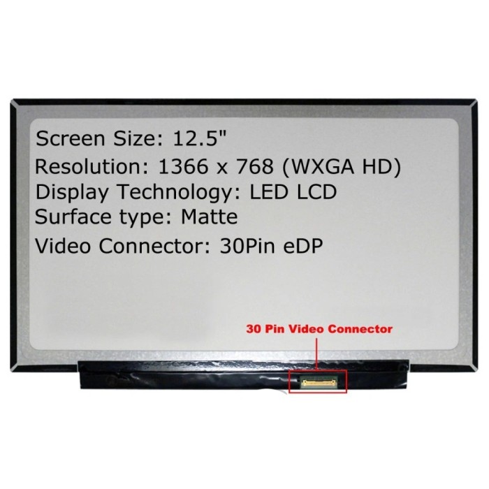 Display Laptop, LP125WH2-SPT1, LP125WH2(SP)(T1), LP125WH2-SPH1, LP125WH2(SP)(H1), HB125WX1-200 V3.0, M125NWN1 R0, M125NWN1 R1, M125NWR3 R0, B125XTN01.
