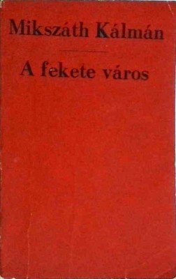 Mikszath Kalman - A fekete varos foto
