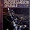 ENCICLOPEDIA PROGRAMELOR SPATIALE (1957-1977) DE DUMITRU ANDREESCU, 1979