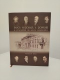 BANCA NATIONALA A ROMANIEI SI PERSONALITATI DIN ISTORIA CONSTRUCTIILOR - NICOLAE ST. NOICA, PREFATA DE MUGUR ISARESCU