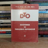 PREOT ION BRIA - DICTIONAR DE TEOLOGIE ORTODOXA : A-Z * TEOCTIST , ED. A-II-A,ADAUGITA , 1994 *
