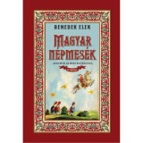 Magyar n&eacute;pmes&eacute;k II. k&ouml;tet - Benedek Elek