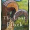 The Lost Flock: Rare Wool, Wild Isles and One Woman&#039;s Journey to Save Scotland&#039;s Original Sheep