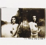 Is This Desire? | PJ Harvey, Universal Music