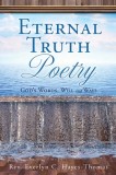 Eternal Truth Poetry: God&#039;s Words, Will and Ways