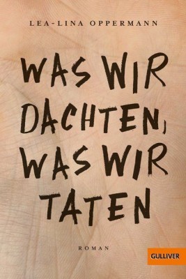 Was wir dachten, was wir taten foto