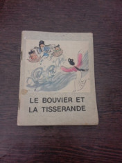 Le Bouvier et la Tisserande (carte pentru cvopii, in limba franceza) foto