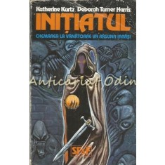 Initiatul. Chemarea La Vanatoare Va Rasuna Iarasi - Katherine Kurtz