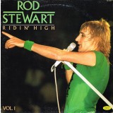 Vinil Rod Stewart &lrm;&ndash; Vol.1: Ridin&#039; High (VG)