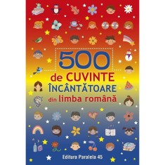 500 de cuvinte incantatoare din limba romana, Paralela 45
