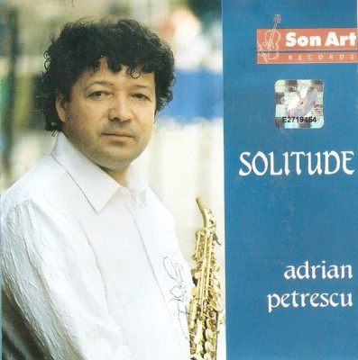 CD Adrian Petrescu - Solitude , original, holograma foto