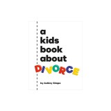 A Kids Book about Divorce