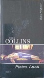 PIATRA LUNII-WILKIE COLLINS-339028