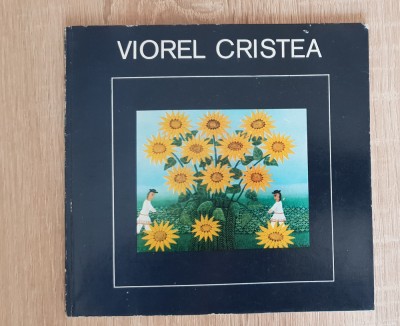 VIOREL CRISTEA. Ciclurile vieții - Radu Ionescu foto