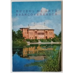 MUZEUL DE ARTA BRANCOVENEASCA , MOGOSOAIA , 1972