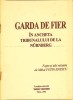 GARDA DE FIER IN ANCHETA TRIBUNALULUI DE LA NURNBERG-MIHAI FOTIN ENESCU-332482, 1996, Brosata