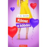 K&aacute;osz a k&ouml;b&ouml;n - J.K. Smith