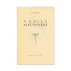 N. Petrașcu - Vasile Alecsandri, cu dedicație V. V&acirc;lcovici, Editura Bucovina, Studiu Literar
